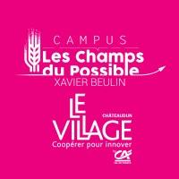 Campus Les Champs du Possible Xavier Beulin - Village by CA
