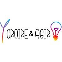 Y Croire & Agir