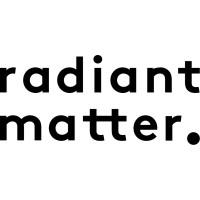 Radiant Matter