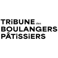 Tribune des Boulangers Pâtissiers