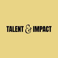 Talent & Impact