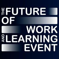 The future of work and learning event
