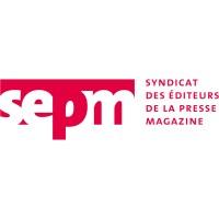 Le SEPM - Syndicat des Editeurs de la Presse Magazine