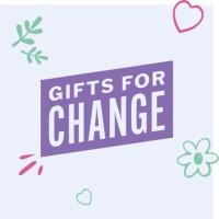 Gifts for Change
