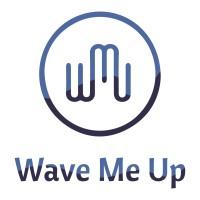 Wave Me Up
